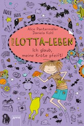 Mein Lotta-Leben (5). Ich glaub, meine Kröte pfeift