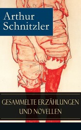 Gesammelte Erzählungen und Novellen