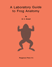 A Laboratory Guide to Frog Anatomy