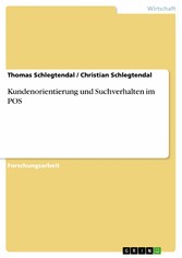 Kundenorientierung und Suchverhalten im POS