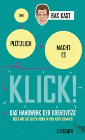 Und plötzlich macht es KLICK!