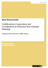 Collaboration, Cooperation and Coordination in Protected Area Strategic Planning