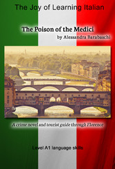 The Poison of the Medici - Language Course Italian Level A1