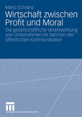 Wirtschaft zwischen Profit und Moral