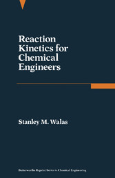 Reaction Kinetics for Chemical Engineers