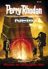 Perry Rhodan Neo 91: Wächter der Verborgenen Welt