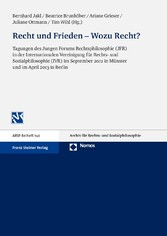 Recht und Frieden - Wozu Recht?