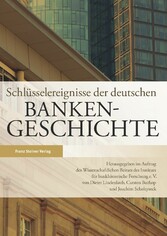 Schlüsselereignisse der deutschen Bankengeschichte