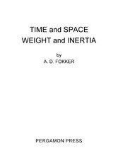 Time and Space Weight and Inertia