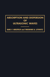 Absorption and Dispersion of Ultrasonic Waves