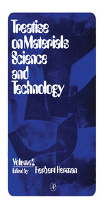 Treatise on Materials Science and Technology