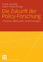 Die Zukunft der Policy-Forschung