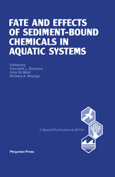 Fate and Effects of Sediment-Bound Chemicals in Aquatic Systems