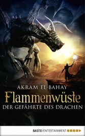 Flammenwüste - Der Gefährte des Drachen