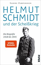 Helmut Schmidt und der Scheißkrieg