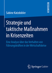 Strategie und taktische Maßnahmen in Krisenzeiten