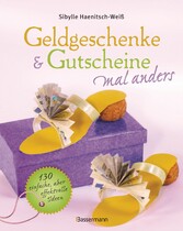 Geldgeschenke & Gutscheine mal anders