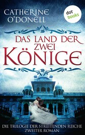 Trilogie der Streitenden Reiche - Band 2: Das Land der zwei Könige