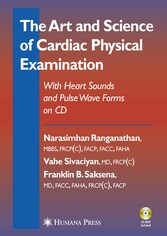 The Art and Science of Cardiac Physical Examination