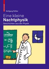 Eine kleine Nachtphysik