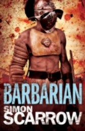 Arena: Barbarian (Part One of the Roman Arena Series)