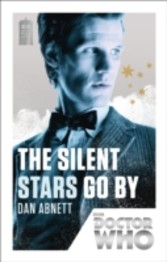 Doctor Who: The Silent Stars Go By