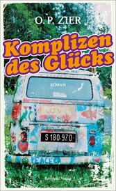 Komplizen des Glücks