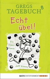 Gregs Tagebuch 8 - Echt übel!