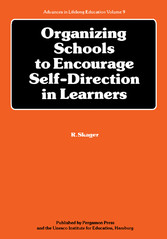 Organizing Schools to Encourage Self-Direction in Learners