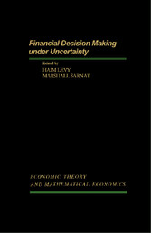 Financial Decision Making Under Uncertainty