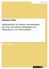 Inhaltsanalyse in Finance. Auswirkungen des Tons von Ad-hoc-Meldungen auf Aktienkurse von Unternehmen