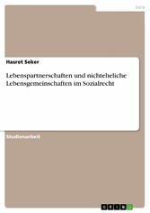 Lebenspartnerschaften und nichteheliche Lebensgemeinschaften im Sozialrecht