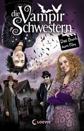 Die Vampirschwestern - Das Buch zum Film