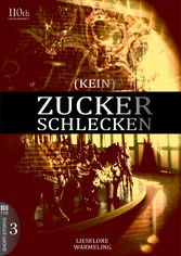 (KEIN) ZUCKERSCHLECKEN #3