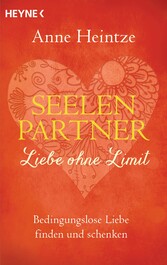 Seelenpartner - Liebe ohne Limit