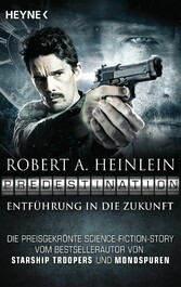 Predestination - Entführung in die Zukunft