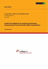 Vendor Due Diligence als Corporate Governance Komponente bei internationalen M&A-Transaktionen