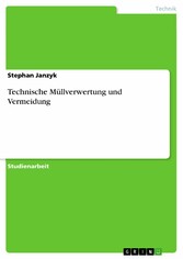 Technische Müllverwertung und Vermeidung