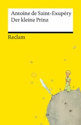 Der kleine Prinz. Neuübersetzung - Mit den Original-Illustrationen von Antoine de Saint-Exupéry - Jetzt vollständig in Farbe