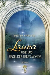 Laura und das Siegel der Sieben Monde