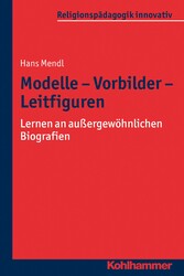 Modelle - Vorbilder - Leitfiguren