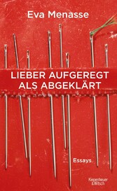 Lieber aufgeregt als abgeklärt