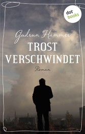 Trost verschwindet