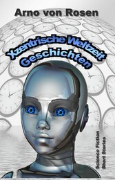 Xzentrische Weltzeit Geschichten