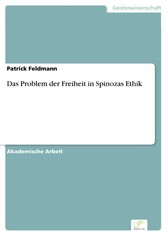 Das Problem der Freiheit in Spinozas Ethik