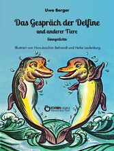 Das Gespräch der Delfine und anderer Tiere