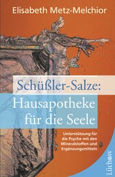 Schüßler-Salze - Hausapotheke für die Seele