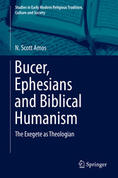 Bucer, Ephesians and Biblical Humanism