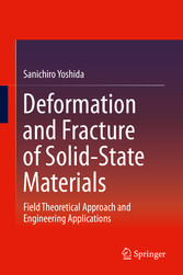 Deformation and Fracture of Solid-State Materials