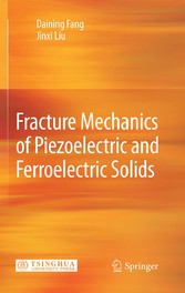 Fracture Mechanics of Piezoelectric and Ferroelectric Solids